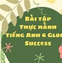 Bài Đọc Sơ Cấp 2 Bài 3 Tiếng Anh 6 Global Success