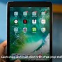 Cách Chụp Ảnh Trên Ipad