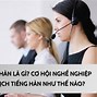 Phiên Dịch Tiếng Hàn Cần Học Những Gì