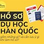 Quy Trình Nộp Hồ Sơ Du Học Hàn Quốc