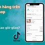 Tra Cứu Đơn Hàng Tiktok Bằng Số Điện Thoại